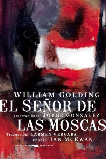 El Señor de las Moscas | 9788494164507 | Golding, William | Librería Castillón - Comprar libros online Aragón, Barbastro