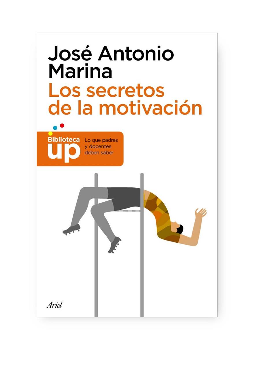 SECRETOS DE LA MOTIVACIÓN, LOS | 9788434413627 | MARINA, JOSÉ ANTONIO | Librería Castillón - Comprar libros online Aragón, Barbastro
