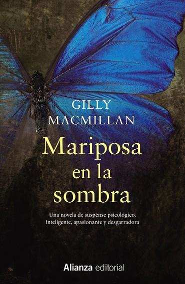 Mariposa en la sombra | 9788491811817 | Macmillan, Gilly | Librería Castillón - Comprar libros online Aragón, Barbastro