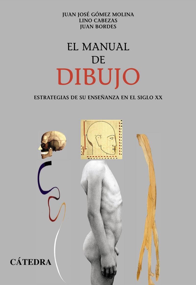 MANUAL DE DIBUJO, EL | 9788437619248 | GOMEZ MOLINA, JUAN JOSE | Librería Castillón - Comprar libros online Aragón, Barbastro