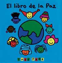 LIBRO DE LA PAZ, EL | 9788484882091 | PARR, TODD | Librería Castillón - Comprar libros online Aragón, Barbastro