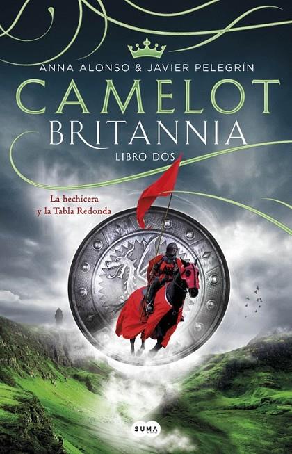 Camelot (Britannia. Libro 2) | 9788491290155 | ALONSO, ANA/PELEGRIN, JAVIER | Librería Castillón - Comprar libros online Aragón, Barbastro