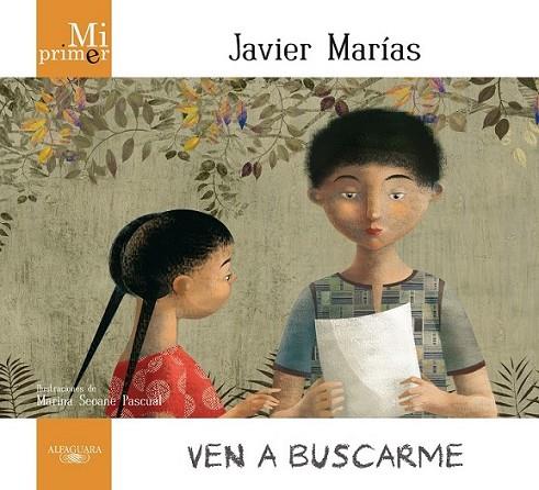 VEN A BUSCARME | 9788420407333 | MARIAS, JAVIER | Librería Castillón - Comprar libros online Aragón, Barbastro
