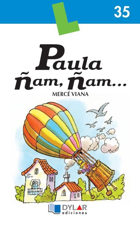 Paula ñam, ñam... (libro) | 9788492795505 | Viana Martínez, Mercé | Librería Castillón - Comprar libros online Aragón, Barbastro
