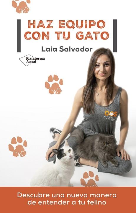 Haz equipo con tu gato | 9788418582882 | Salvador, Laia | Librería Castillón - Comprar libros online Aragón, Barbastro