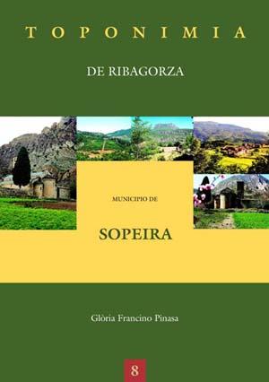 TOPONIMIA DE RIBAGORZA SOPEIRA | 9788497430470 | FRANCINO PINASA, GLORIA | Librería Castillón - Comprar libros online Aragón, Barbastro