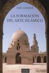 La formación del arte islámico | 9788437625133 | Grabar, Oleg | Librería Castillón - Comprar libros online Aragón, Barbastro