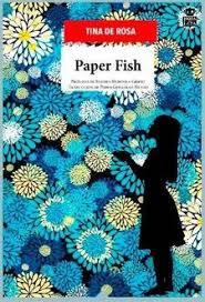 Paper Fish | 9788416537327 | de Rosa, Tina | Librería Castillón - Comprar libros online Aragón, Barbastro