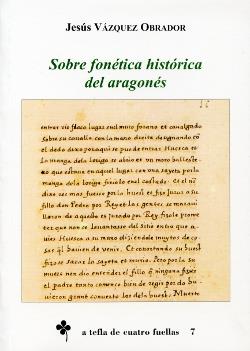 SOBRE FONÉTICA HISTÓRICA DEL ARAGONES | 9788495997418 | VAZQUEZ OBRADOR, JESUS | Librería Castillón - Comprar libros online Aragón, Barbastro