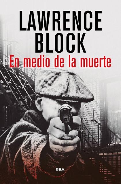 En medio de la muerte | 9788490067635 | BLOCK , LAWRENCE | Librería Castillón - Comprar libros online Aragón, Barbastro