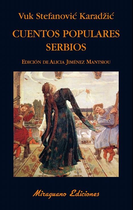 Cuentos populares serbios | 9788478134410 | Karadzic, Vuk Stefanovic | Librería Castillón - Comprar libros online Aragón, Barbastro