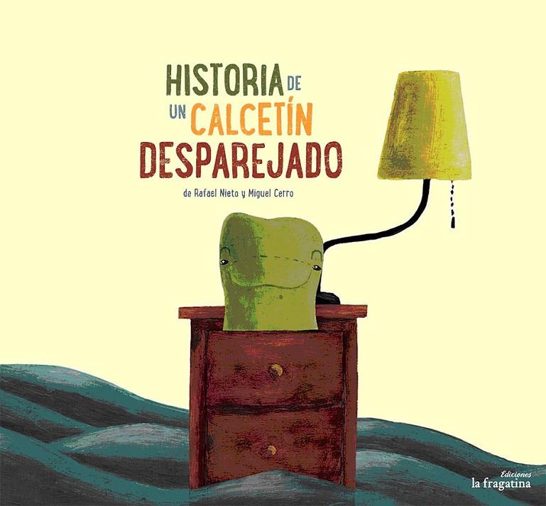 Historia de un calcetín desparejado | 9788416566068 | Nieto Rio, Rafael | Librería Castillón - Comprar libros online Aragón, Barbastro