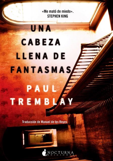 Una cabeza llena de fantasmas | 9788416858262 | Tremblay, Paul | Librería Castillón - Comprar libros online Aragón, Barbastro