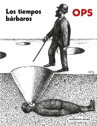 Los tiempos bárbaros | 9788418897849 | OPS | Librería Castillón - Comprar libros online Aragón, Barbastro