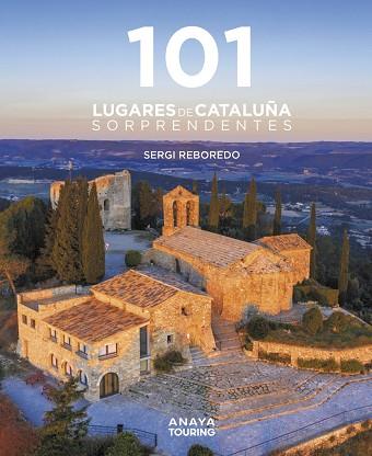 101 Destinos de Cataluña Sorprendentes | 9788491584452 | Reboredo Manzanares, Sergi | Librería Castillón - Comprar libros online Aragón, Barbastro