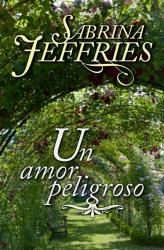 UN AMOR PELIGROSO | 9788492617272 | JEFFRIES, SABRINA | Librería Castillón - Comprar libros online Aragón, Barbastro