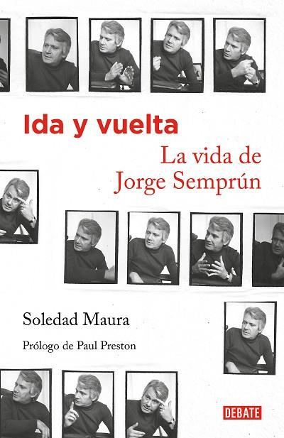 Ida y vuelta : La vida de Jorge Semprún | 9788419642035 | Maura, Soledad | Librería Castillón - Comprar libros online Aragón, Barbastro