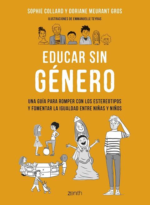 Educar sin género | 9788408265801 | Collard, Sophie / Meurant Gros, Doriane | Librería Castillón - Comprar libros online Aragón, Barbastro