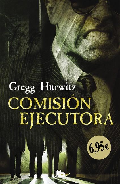 Comisión ejecutora | 9788490704615 | Hurwitz, Gregg | Librería Castillón - Comprar libros online Aragón, Barbastro