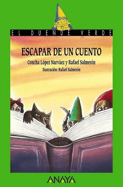 Escapar de un cuento | 9788467860993 | López Narváez, Concha | Librería Castillón - Comprar libros online Aragón, Barbastro