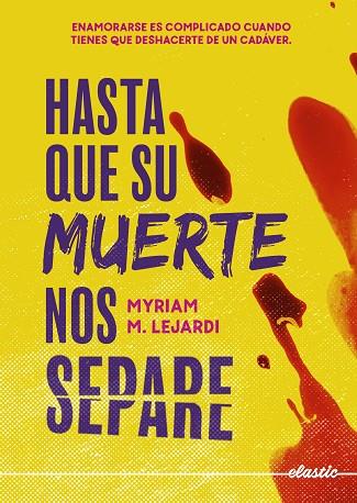 Hasta que su muerte nos separe | 9788419478238 | MYRIAM M. LEJARDI | Librería Castillón - Comprar libros online Aragón, Barbastro