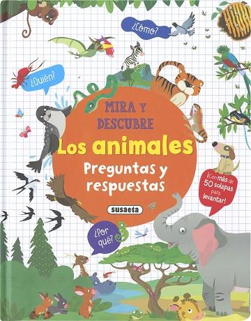 Los animales. Preguntas y respuestas | 9788467792560 | Ediciones, Susaeta | Librería Castillón - Comprar libros online Aragón, Barbastro