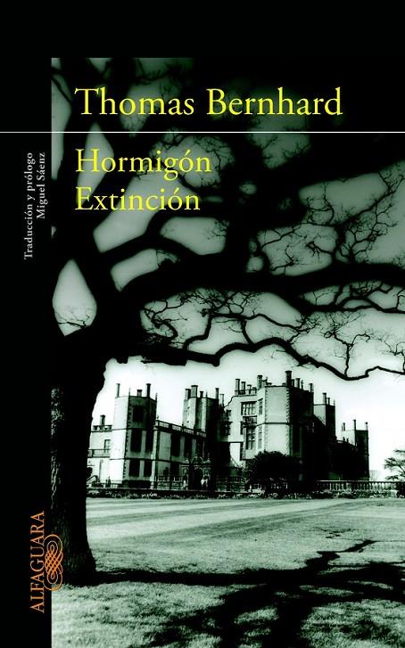 HORMIGON EXTINCION | 9788420402819 | BERNHARD, THOMAS | Librería Castillón - Comprar libros online Aragón, Barbastro