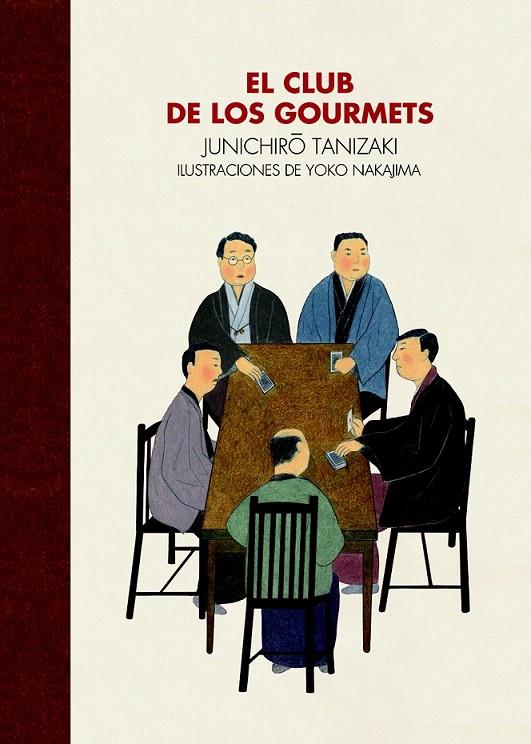 El Club de los Gourmets | 9788416529261 | Tanizaki, Yunichiro | Librería Castillón - Comprar libros online Aragón, Barbastro