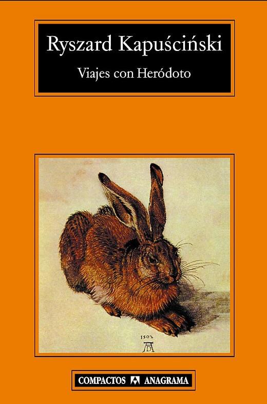 VIAJES CON HERÓDOTO - COMPACTOS | 9788433973306 | KAPUSCINSKI, RYSZARD | Librería Castillón - Comprar libros online Aragón, Barbastro