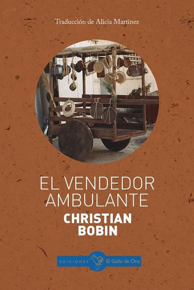 EL VENDEDOR AMBULANTE | 9788412699609 | Bobin, Christian | Librería Castillón - Comprar libros online Aragón, Barbastro