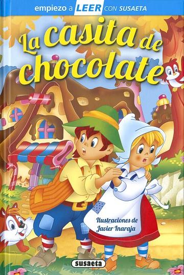 La casita de chocolate | 9788467776171 | Ediciones, Susaeta | Librería Castillón - Comprar libros online Aragón, Barbastro