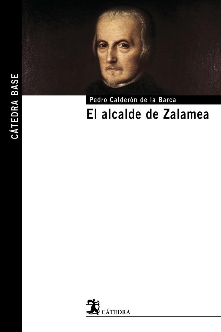 El alcalde de Zalamea | 9788437624372 | Calderón de la Barca, Pedro | Librería Castillón - Comprar libros online Aragón, Barbastro