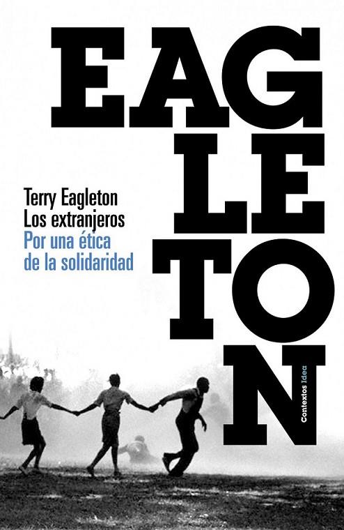 EXTRANJEROS, LOS | 9788449323836 | EAGLETON, TERRY | Librería Castillón - Comprar libros online Aragón, Barbastro
