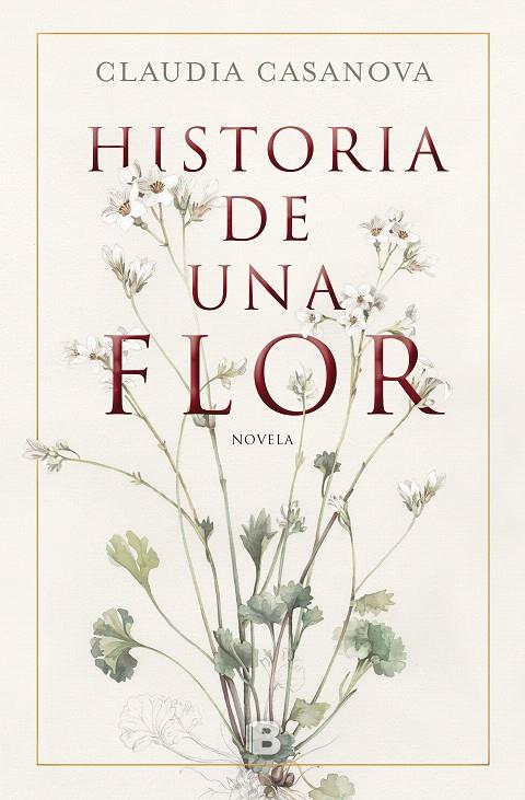Historia de una flor | 9788466664646 | Casanova, Claudia | Librería Castillón - Comprar libros online Aragón, Barbastro