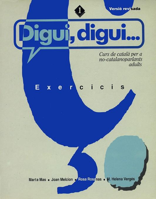 DIGUI DIGUI 1 EXERCICIS | 9788478265015 | MAS, MARTA | Librería Castillón - Comprar libros online Aragón, Barbastro