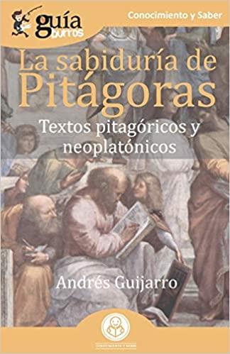 GuíaBurros La sabiduría pitagórica | 9788418429118 | Guijarro, Andrés | Librería Castillón - Comprar libros online Aragón, Barbastro