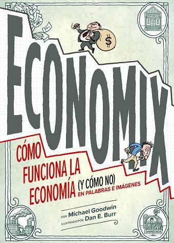 Economix | 9788419875280 | Goodwin, Michael | Librería Castillón - Comprar libros online Aragón, Barbastro