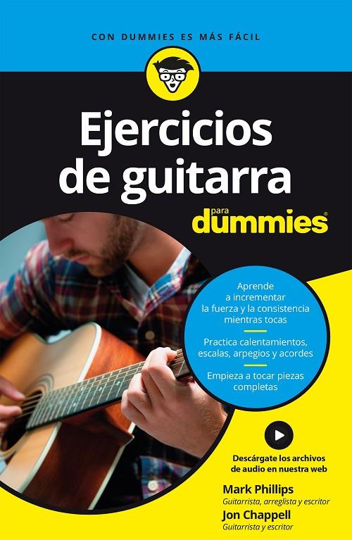 Ejercicios de guitarra para Dummies | 9788432904684 | Phillips, Mark ; Chappell, Jon | Librería Castillón - Comprar libros online Aragón, Barbastro