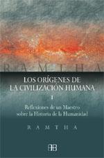 ORIGENES DE LA CIVILIZACION HUMANA I, LOS | 9788496111004 | RAMTHA | Librería Castillón - Comprar libros online Aragón, Barbastro
