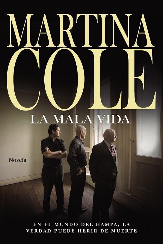 La mala vida | 9788491044086 | Cole, Martina | Librería Castillón - Comprar libros online Aragón, Barbastro