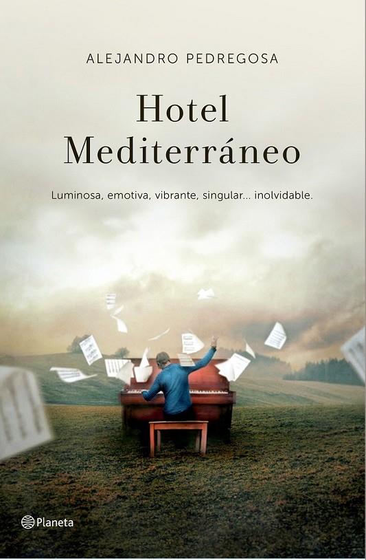 Hotel Mediterráneo | 9788408138341 | Pedregosa, Alejandro | Librería Castillón - Comprar libros online Aragón, Barbastro