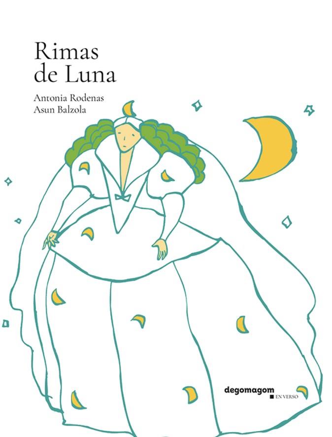 RIMAS DE LUNA | 9788409240739 | RODENAS, ANTONIA ; BALZOLA, ASUN | Librería Castillón - Comprar libros online Aragón, Barbastro