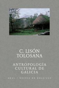 ANTROPOLOGIA CULTURAL DE GALICIA 6VOL | 9788446021742 | LISON TOLOSANA, CARMELO | Librería Castillón - Comprar libros online Aragón, Barbastro