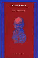 CORAZON DOBLE (BUTXACA) | 9788478442874 | SCHWOB, MARCEL | Librería Castillón - Comprar libros online Aragón, Barbastro