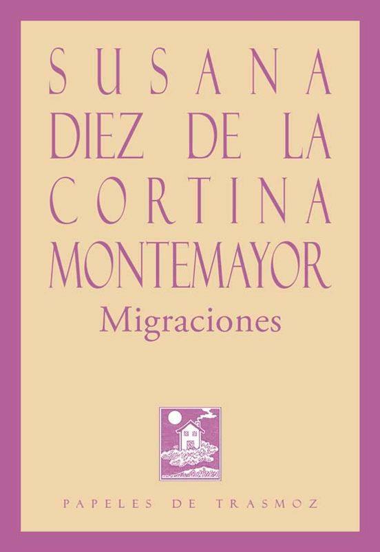 Migraciones | 9788412733860 | Diez de la Cortina Montemayor, Susana | Librería Castillón - Comprar libros online Aragón, Barbastro