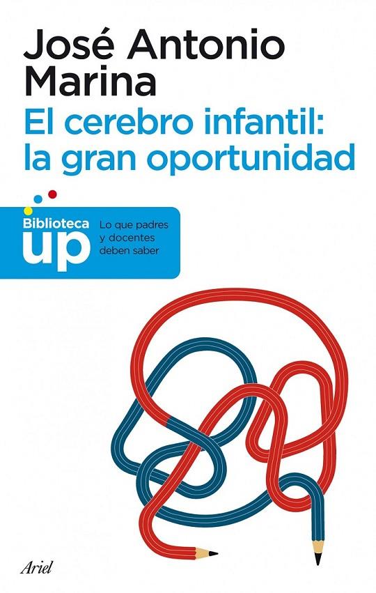 CEREBRO INFANTIL, EL | 9788434413214 | MARINA, JOSÉ ANTONIO | Librería Castillón - Comprar libros online Aragón, Barbastro