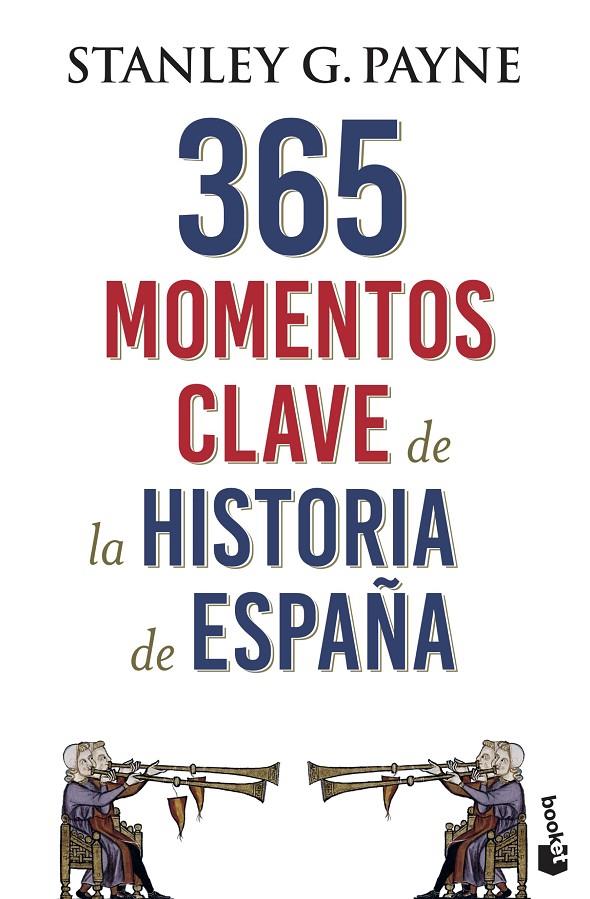 365 momentos clave de la Historia de España | 9788467054729 | Payne, Stanley G. | Librería Castillón - Comprar libros online Aragón, Barbastro