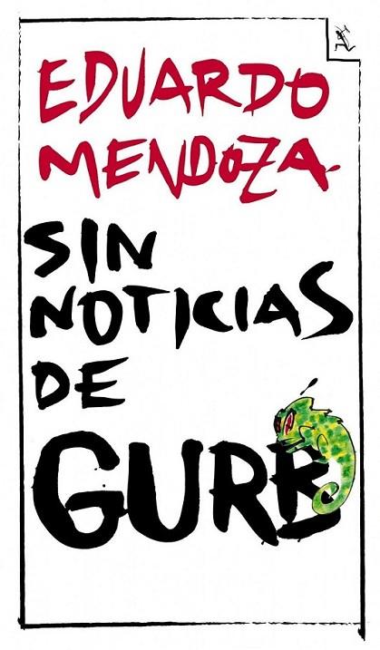 SIN NOTICIAS DE GURB | 9788432296994 | MENDOZA, EDUARDO | Librería Castillón - Comprar libros online Aragón, Barbastro