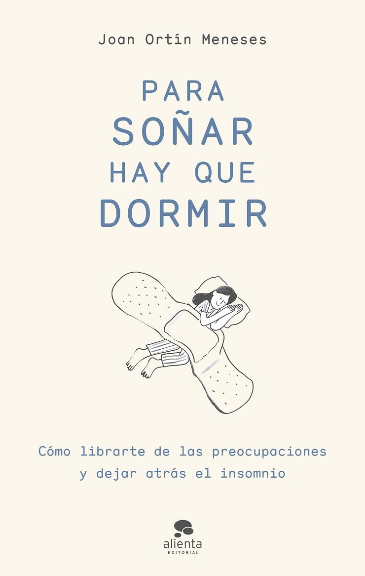 Para soñar hay que dormir | 9788413441795 | Ortín Meneses, Joan | Librería Castillón - Comprar libros online Aragón, Barbastro