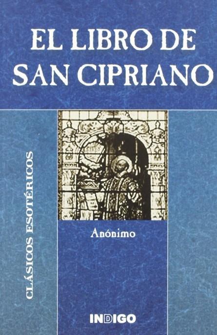 EL LIBRO DE SAN CIPRIANO | 9788489768680 | ANONIMO | Librería Castillón - Comprar libros online Aragón, Barbastro